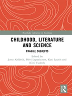 Cover of the book Childhood, Literature and Science by Maud Anne Bracke