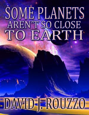 Cover of the book Some Planets Aren't So Close to Earth by Doreen Milstead