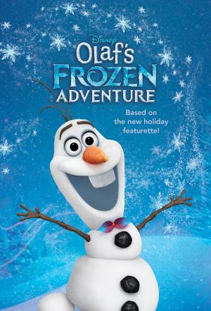 Cover of the book Olaf's Frozen Adventure Junior Novel by Disney Book Group, Liz Marsham