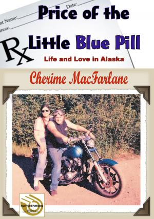 Cover of the book The Price of the Little Blue Pill by Gwyn McNamee