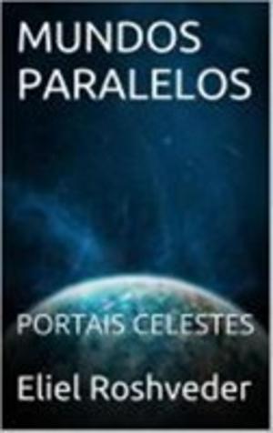 Cover of the book Mundos Paralelos by Jeremias Francisco  Torres