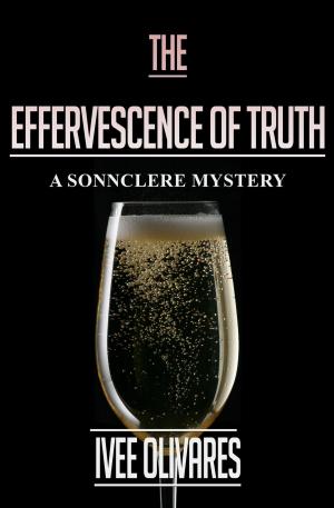 Cover of the book The Effervescence of Truth by Guy Nair
