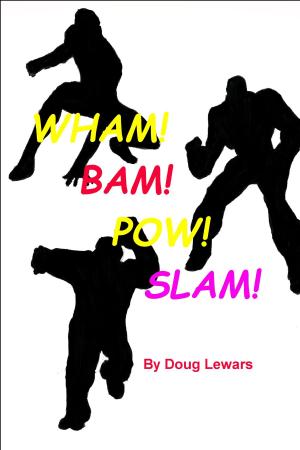 Cover of the book Wham! Bam! Pow! Slam! by Rhonda Parrish (editor)
