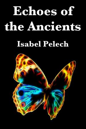 bigCover of the book Echoes of the Ancients by 