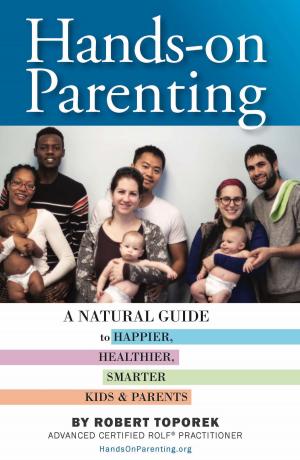 Cover of Hands-on Parenting: A Natural Guide to Happier, Healthier, Smarter Kids & Parents
