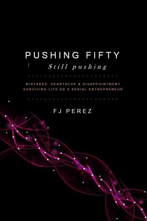 Book cover of Pushing Fifty, Still Pushing