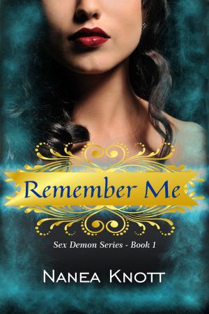 Cover of the book Remember Me by Monique McMorgan
