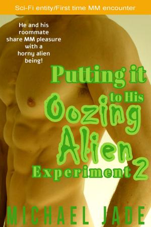 Cover of the book Putting it to His Oozing Alien Experiment 2 by Cora Zane