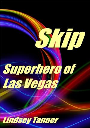 Cover of Skip: Superhero of Las Vegas, Part 1
