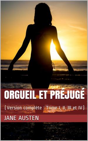 Cover of Orgeuil et préjugés (Version complète Tome 1, 2, 3 & 4) By Jane Austen