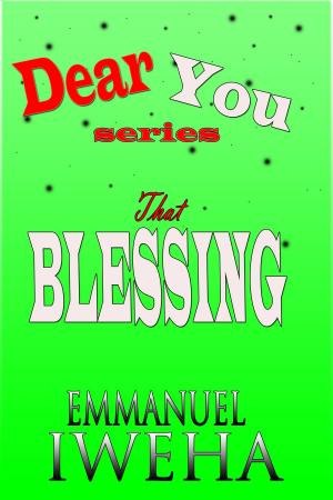 Cover of the book Dear You: That Blessing by Beryl Schewe