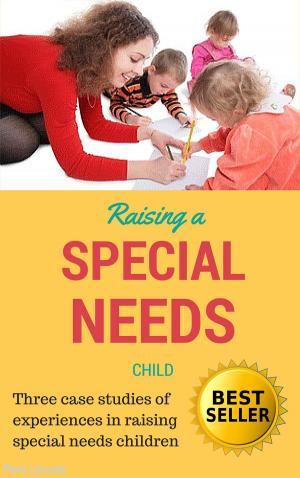 Cover of the book Raising a Special Needs Child by Vincent A. Mastro