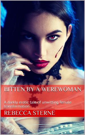 Cover of the book Bitten by a Werewoman by John Everson, Tim Waggoner, JG Faherty