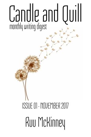 Cover of the book Candle and Quill Monthly Writing Digest Issue 01 by David Wellington