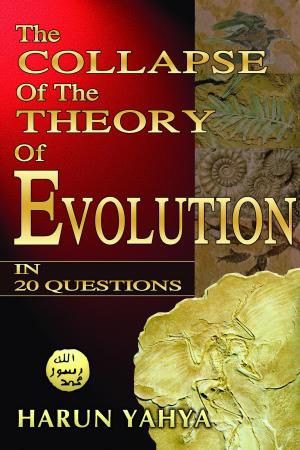 Cover of the book The Collapse of the Theory of Evolution in 20 Questions by Harun Yahya - Adnan Oktar