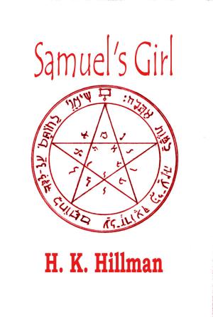 Cover of the book Samuel's Girl by James L. Wilber