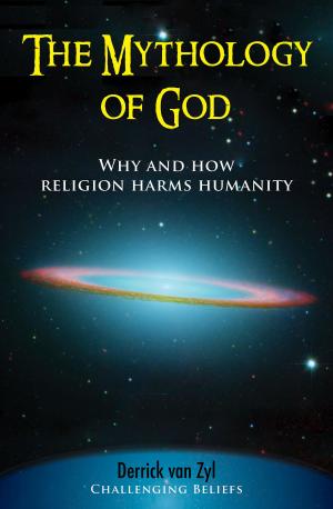 Cover of the book The Mythology of God by Jonathan J. Prinz