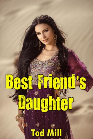 Cover of the book Best Friend’s Daughter by Rod Polo