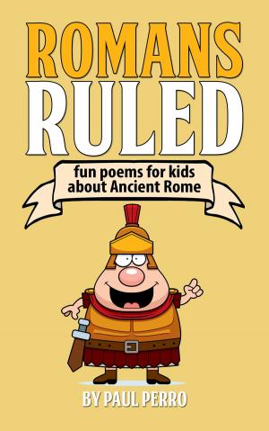 bigCover of the book Romans Ruled: Fun Poems for Kids about Ancient Rome by 