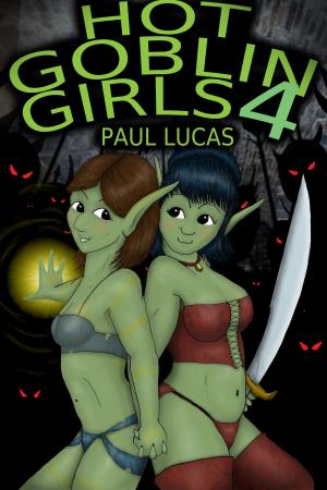 Cover of the book Hot Goblin Girls 4 by Anne Marie Winston