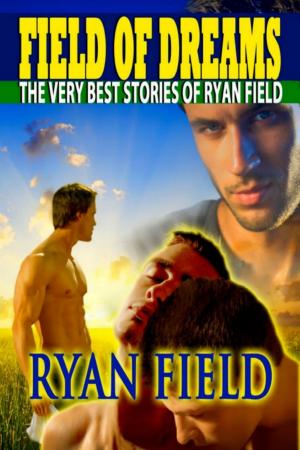 Cover of the book Field of Dreams by Ryan Field