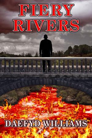 Cover of the book Fiery Rivers by Gint Aras