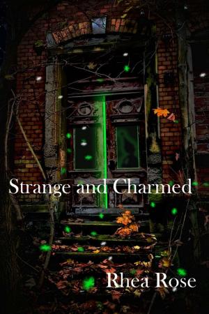 bigCover of the book Strange and Charmed by 