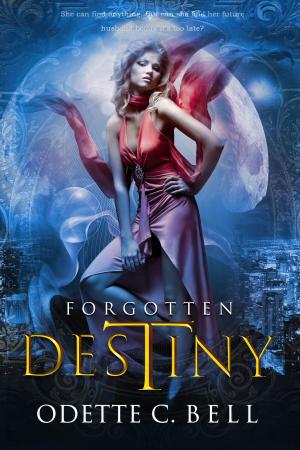 Book cover of Forgotten Destiny Book One