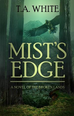 Cover of the book Mist's Edge by WE Kelton