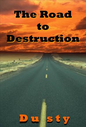 Cover of the book The Road to Destruction by Anton Tchekhov