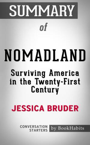 Cover of the book Summary of Nomadland: Surviving America in the Twenty-First Century by Jessica Bruder | Conversation Starters by Noam Chomsky