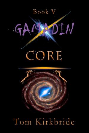 Cover of Book V, Gamadin: CORE