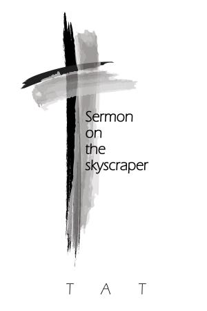 Cover of the book Sermon on the Skyscraper by Lawrence Danielson