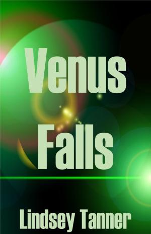 Cover of the book Venus Falls by June Vollans