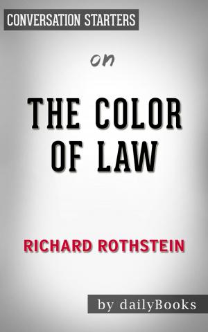 Cover of the book The Color of Law by Richard Rothstein | Conversation Starters by Book Habits