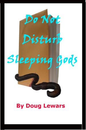 Book cover of Do Not Disturb Sleeping Gods