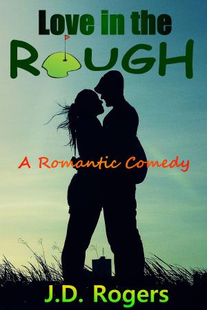 Cover of the book Love in the Rough by TONJA AYERS