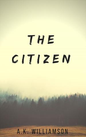 Cover of the book The Citizen by Kevin A. Ranson