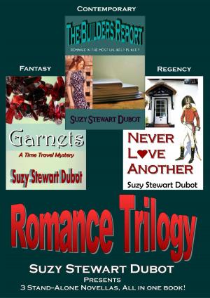 Cover of the book Romance Trilogy by Suzy Stewart Dubot