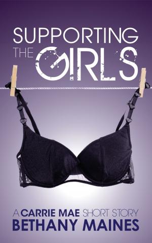 Cover of the book Supporting the Girls by K.B. Owen