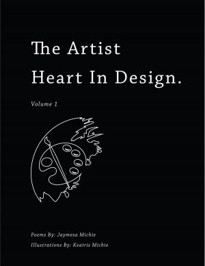 Cover of the book The Artist Heart In Design by Alexander Goldstein