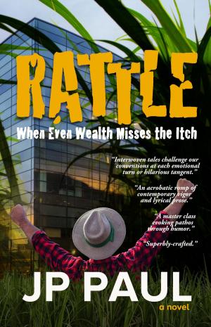 Cover of the book Rattle: When Even Wealth Misses the Itch by Dawn Blackridge, Donata N Ferrari