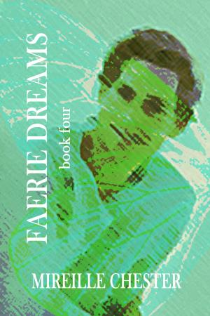 Book cover of Faerie Dreams: Book Four