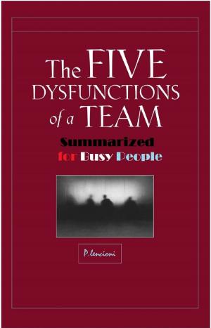 bigCover of the book The Five Dysfunctions of a team Summarized for Busy People by 