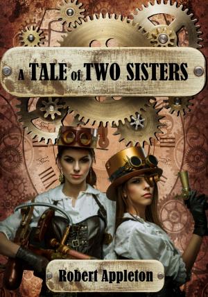 Cover of the book A Tale of Two Sisters by Patricia Otto