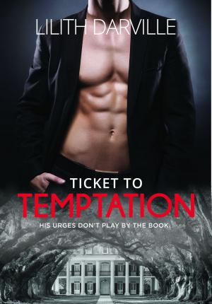 Cover of the book Ticket to Temptation by Maya Banks