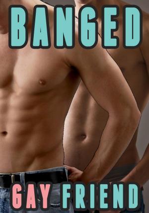 Cover of the book Oops! I Banged My Gay Friend (Trans Gay Erotica) by Ashley Zacharias