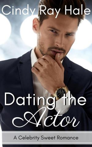 Cover of the book Dating the Actor by Seraphina Donavan