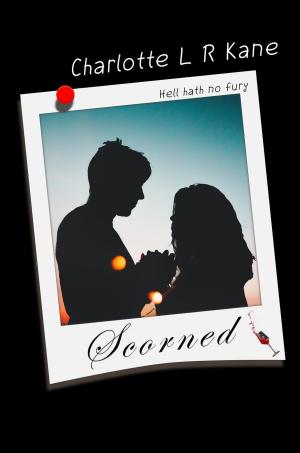 Cover of the book Scorned by C L Evans