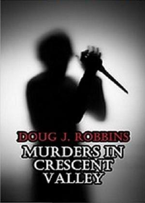 Cover of the book Murders in Crescent Valley by Mika-Rae Leone